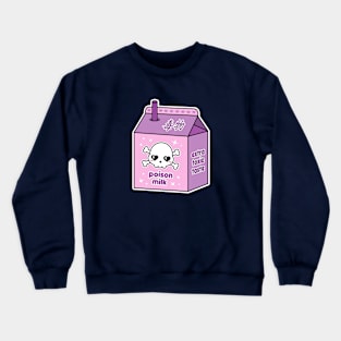 Poison Milk | Kawaii Milk | Pastel Goth Crewneck Sweatshirt